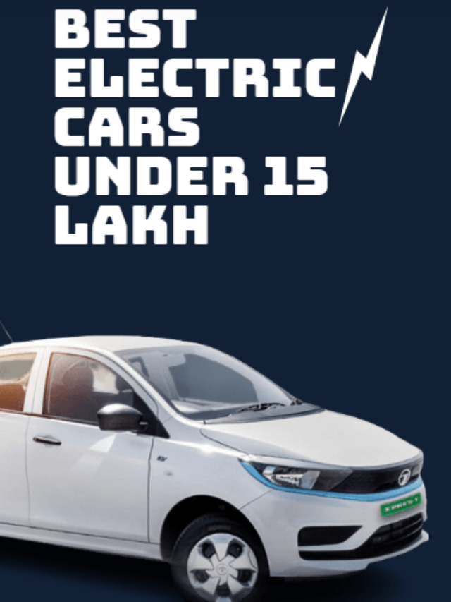 Best electric cars under 15 lakh