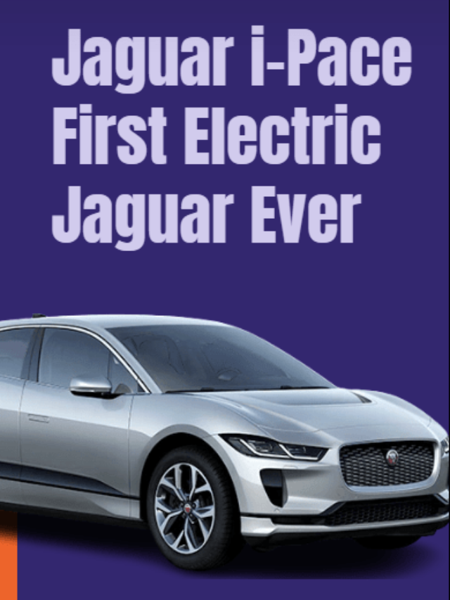 Jaguar I-Pace First electric Jaguar Ever