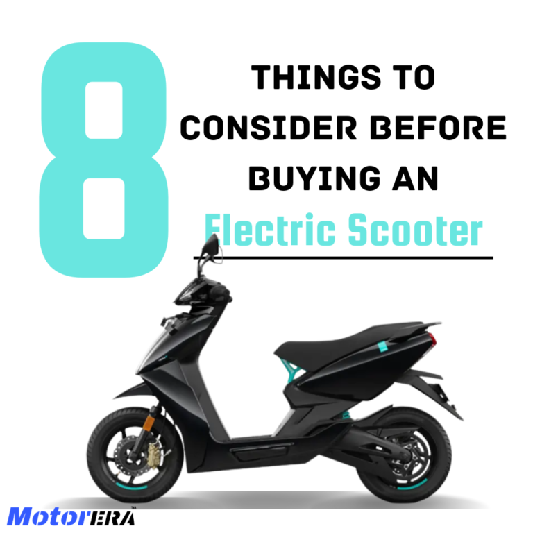 8 Things to consider Before Buying an Electric Scooter - Motorera